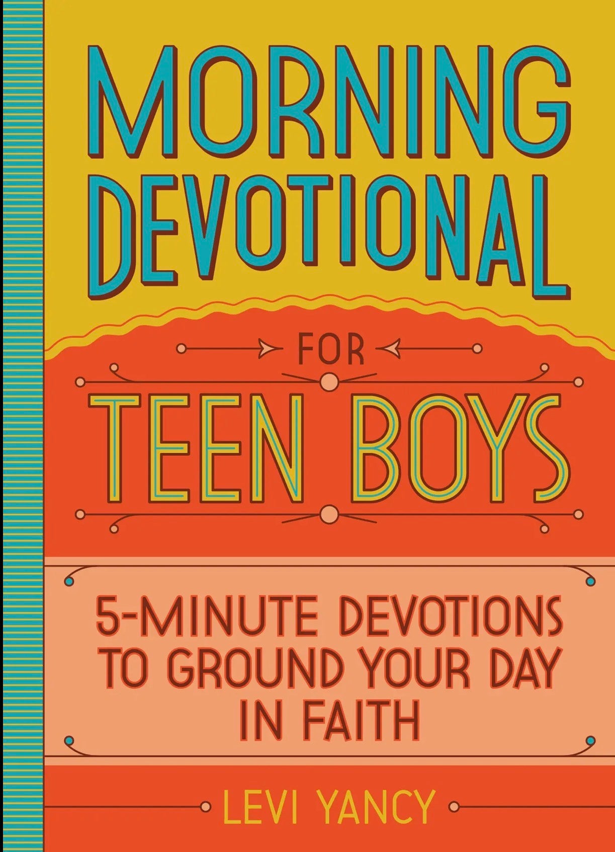 Morning Devotional For Teen Boys