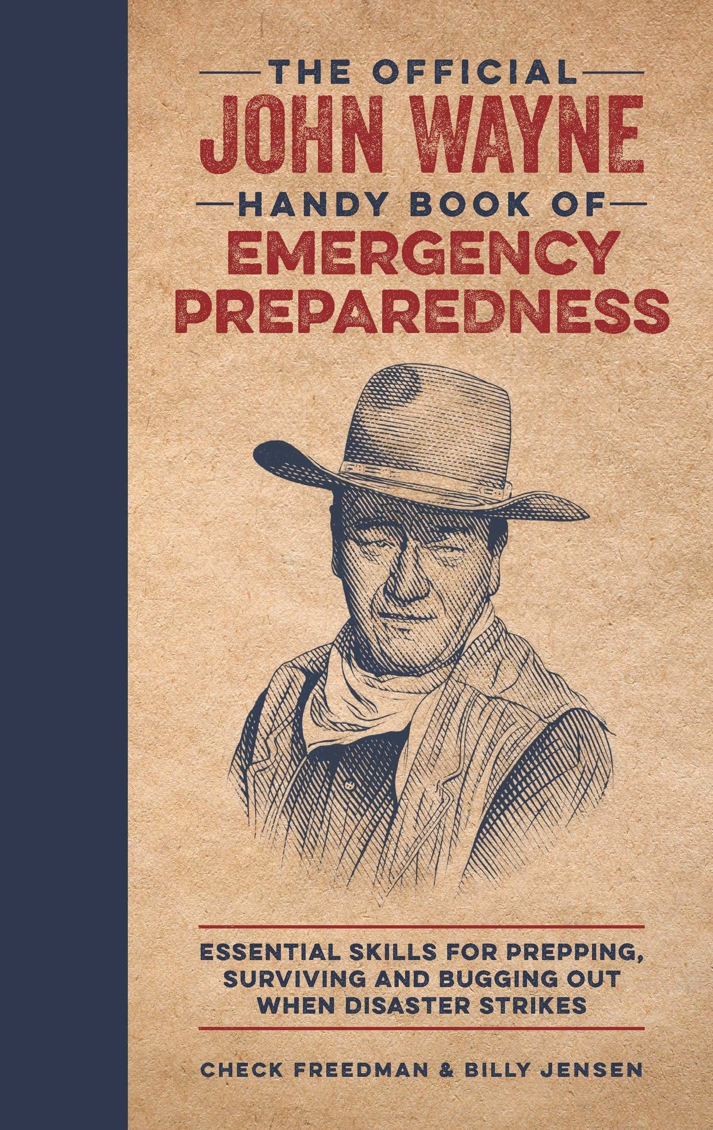 Topix Media Lab - The Official John Wayne Handy Book of Emergency Preparedness
