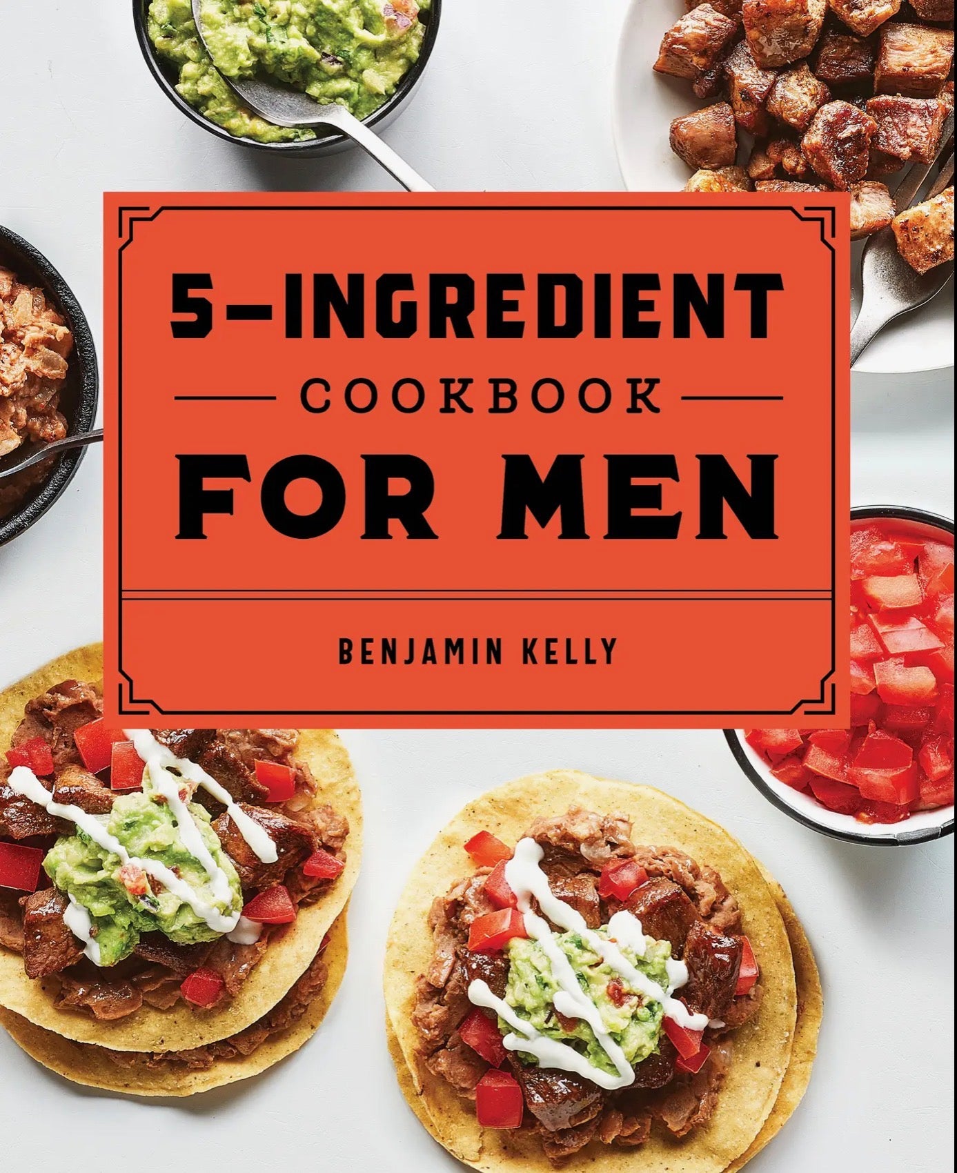 5-Ingredient Cookbook For Men