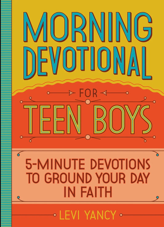 Morning Devotional For Teen Boys